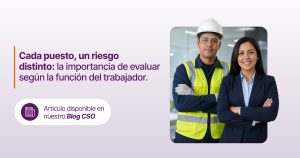 Cada puesto, un riesgo distinto: la importancia de evaluar según la función del trabajador